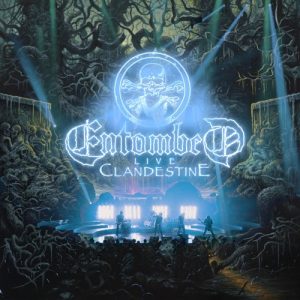 Entombed – Clandestine Live