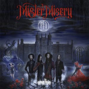 Mister Misery – Unalive